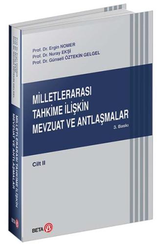 Milletlerarası Tahkime İlişkin Mevzuat ve Antlaşmalar Cilt: 2 %3 indir