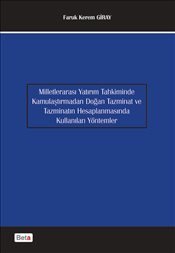 Milletlerarası Yatırım Tahkiminde Kamulaştırmadan Doğan Tazminat ve Ta