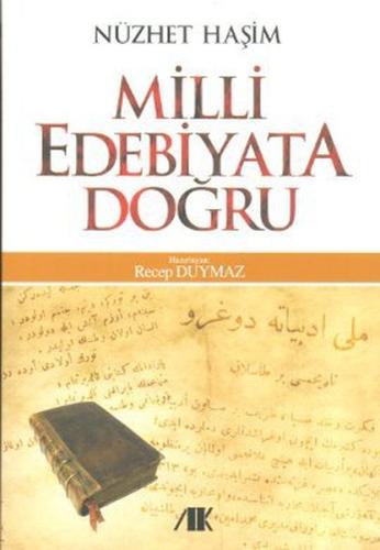 Milli Edebiyata Doğru Nüzhet Haşim