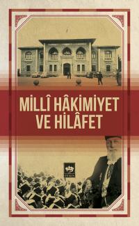 Milli Hakimiyet ve Hilafet %19 indirimli Kolektif