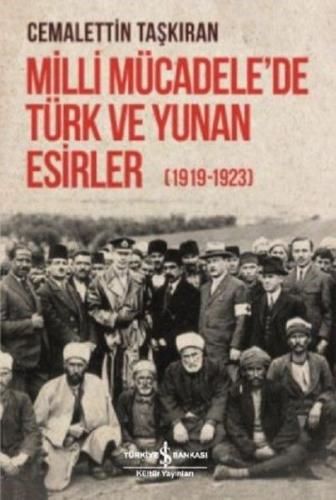 Milli Mücadele'de Türk ve Yunan Esirler 1919-1923 %31 indirimli Cemale