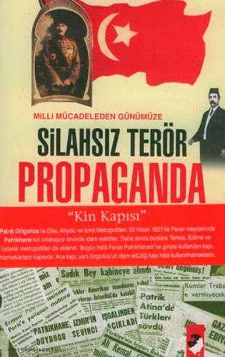 Milli Mücadeleden Günümüze Silahsız Terör Propaganda %22 indirimli Bay