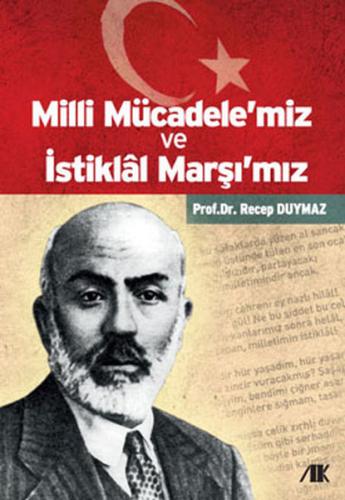 Milli Mücadele'miz ve İstiklal Marşı'mız %10 indirimli Recep Duymaz