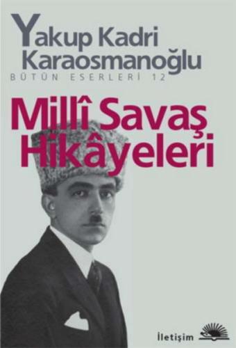 Milli Savaş Hikayeleri %10 indirimli Yakup Kadri Karaosmanoğlu