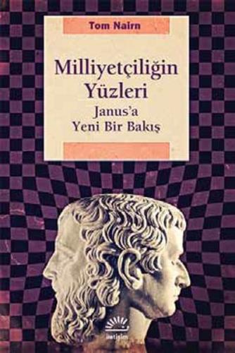 Milliyetçiliğin Yüzleri Janus'a Yeni Bir Bakış %10 indirimli Tom Nairn