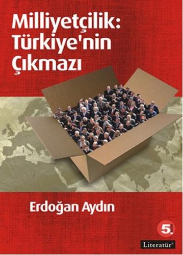 Milliyetçilik: Türkiye'nin Çıkmazı %10 indirimli Erdoğan Aydın