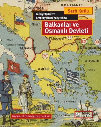 Milliyetçilik ve Emperyalizm Yüzyılında Balkanlar ve Osmanlı Devleti %