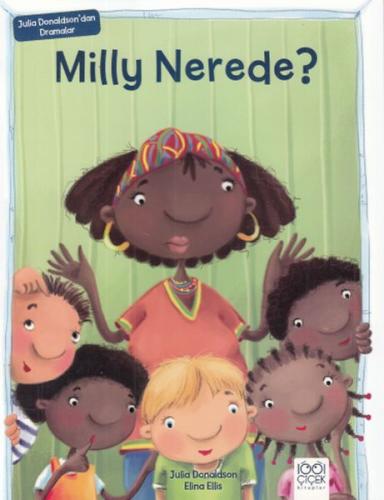 Milly Nerede? - Julia Donaldson'dan Dramalar %14 indirimli Julia Donal