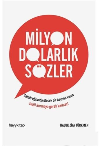 Milyon Dolarlık Sözler %15 indirimli Haluk Ziya Türkmen