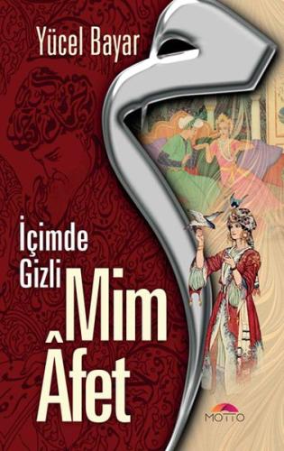 Mim Afet - İçimde Gizli %20 indirimli Yücel Bayar