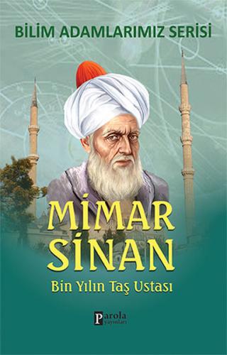 Mimar Sinan Bin Yılın Taş Ustası %23 indirimli Ali Kuzu