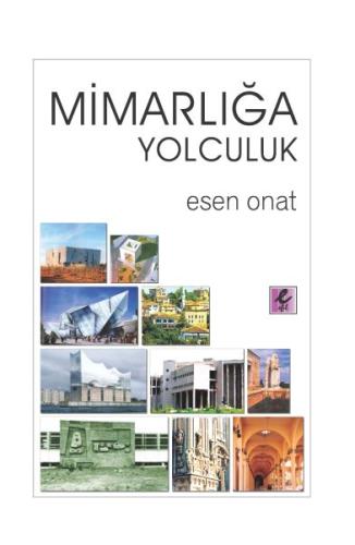 Mimarlığa Yolculuk Esen Onat