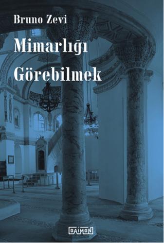 Mimarlığı Görebilmek %10 indirimli Bruzo Zevi