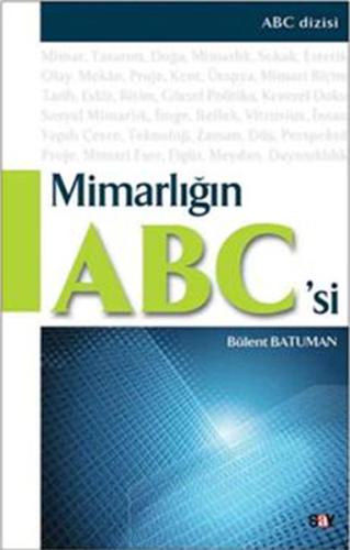 Mimarlığın ABC'si Bülent Batuman