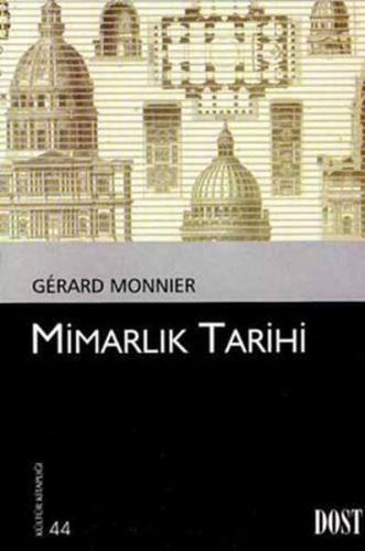 Mimarlık Tarihi %10 indirimli Gerard Monnier