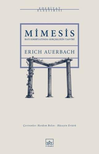 Mimesis - Batı Edebiyatında Gerçekliğin Tasviri %12 indirimli Erich Au