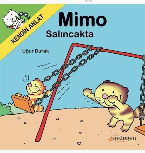 Mimo Salıncakta Uğur Durak