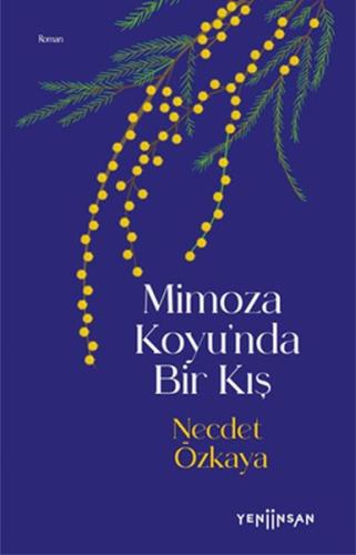 Mimoza Koyu’nda Bir Kış %15 indirimli Necdet Özkaya