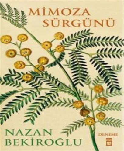 Mimoza Sürgünü (Bez Cilt - Sert Kapak) Nazan Bekiroğlu