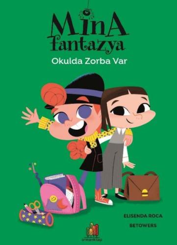 Mina Fantazya - Okulda Zorba Var %22 indirimli Elisenda Roca