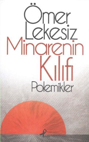 Minarenin Kılıfı Ömer Lekesiz