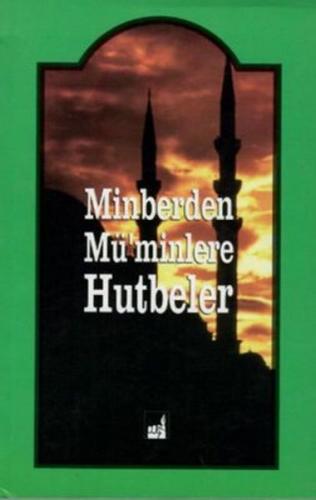 Minberden Mü'minlere Hutbeler %17 indirimli Ahmet Bayer