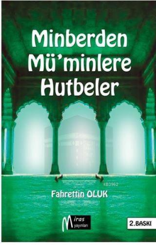 Minberden Müminlere Hutbeler Fahrettin Oluk