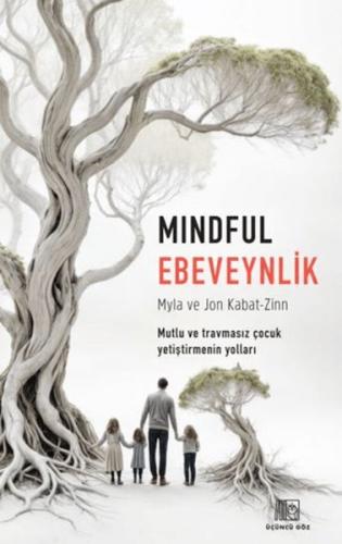 Mindful Ebeveynlik Jon Kabat-Zinn