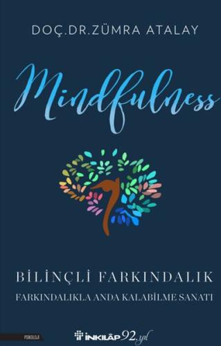 Mindfulness (Bilinçli Farkındalık) %15 indirimli Zümra Atalay