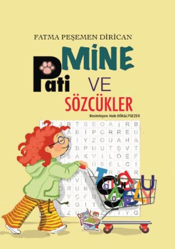 Mine Pati ve Sözcükler %13 indirimli Fatma Peşemen Dirican