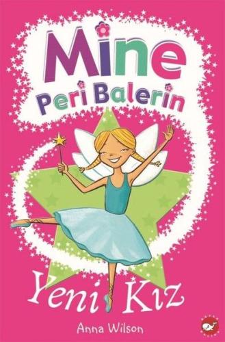 Mine Peri Balerin 1 - Yeni Kız %23 indirimli Anna Wilson