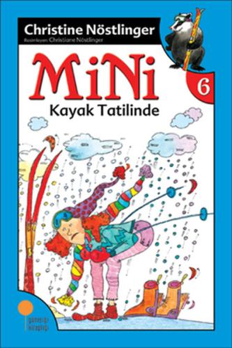 Mini Dizisi 6 - Mini Kayak Tatilinde %15 indirimli Christine Nöstlinge