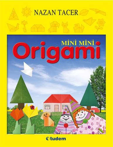 Mini Mini Origami %12 indirimli Nazan Tacer