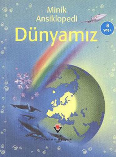 Minik Ansiklopedi - Dünyamız Göksel Öztürk