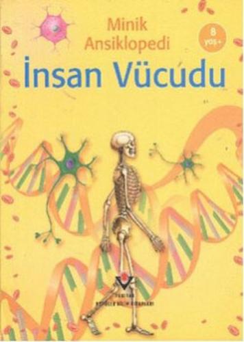 Minik Ansiklopedi - İnsan Vücudu Ayşe Mine Şengel