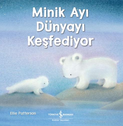 Minik Ayı Dünyayı Keşfediyor %31 indirimli Ellıe Patterson