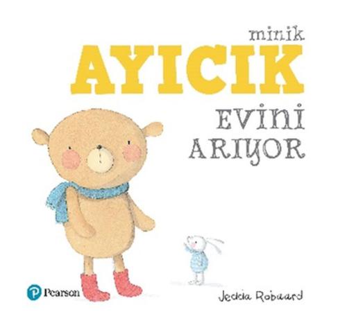 Minik Ayıcık Evini Arıyor Jedda Robaard