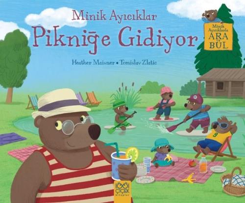 Minik Ayıcıklar Pikniğe Gidiyor Heather Maisner