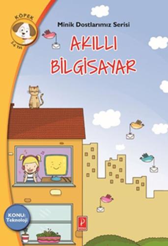 Minik Dostlarımız Serisi - Akıllı Bilgisayar %10 indirimli Antigone Ts