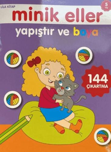 Minik Eller Yapıştır Ve Boya - Lila Kitap %23 indirimli Kolektif