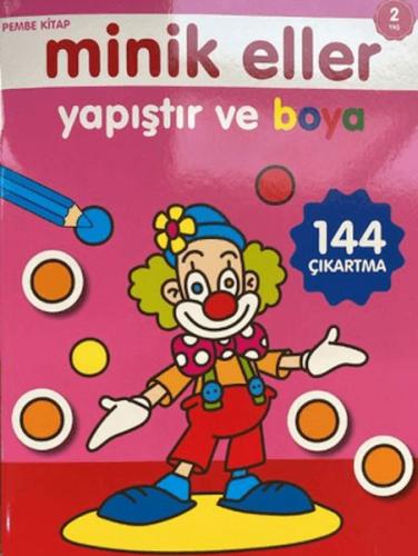 Minik Eller Yapıştır Ve Boya - Pembe Kitap %23 indirimli Kolektif