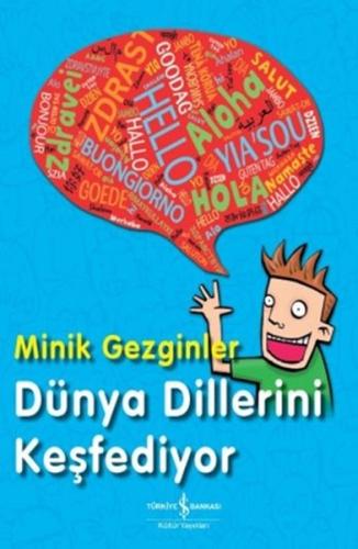 Minik Gezginler Dünya Dillerini Keşfediyor %31 indirimli Mick Webb