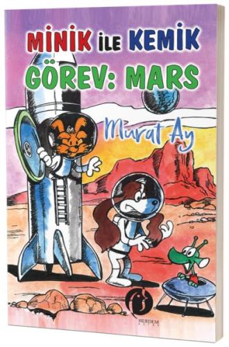 Minik İle Kemik Görev : Mars Muray Ay