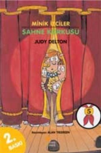 Minik İzciler Dizisi 5 - Sahne Korkusu %15 indirimli Judy Delton