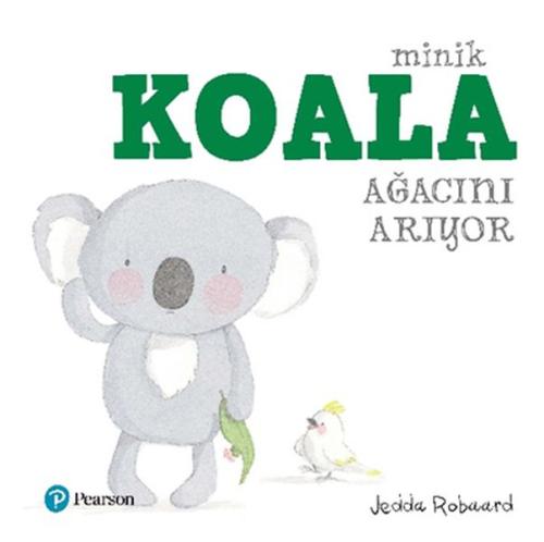 Minik Koala Ağacını Arıyor %15 indirimli Jedda Robaard