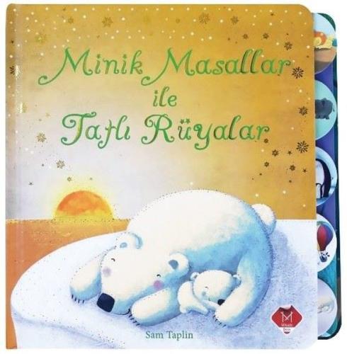 Minik Masallar İle Tatlı Rüyalar (Ciltli) Sam Taplin