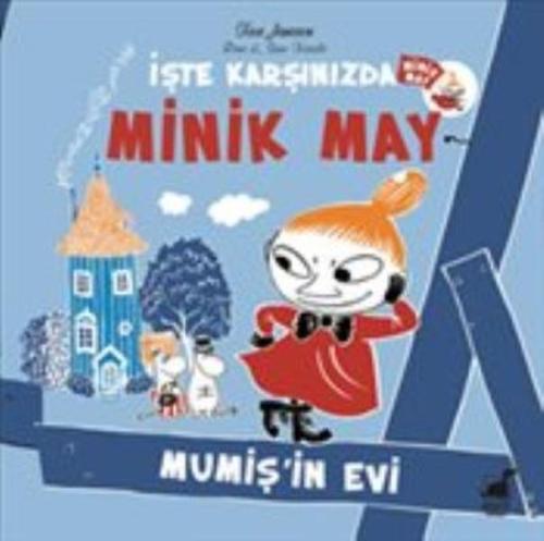 Minik May Mumişin Evi %14 indirimli Tove Jansson - Riina Kaarla - Sami