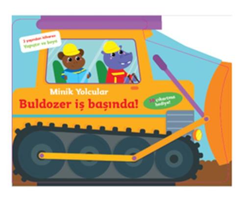 Minik Yolcular - Buldozer İş Başında! %10 indirimli Kolektif