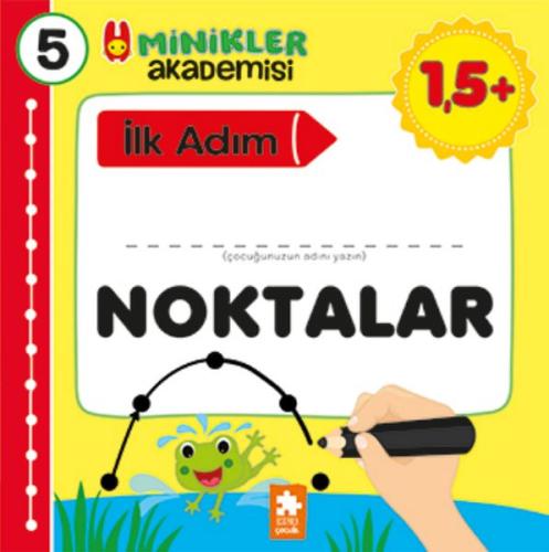 Minikler Akademisi 5 - Noktalar Ilona Bakše