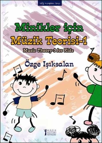 Minikler İçin Müzik Teorisi 1 Özge Işıksalan